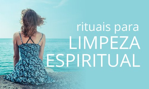 Rituais - Limpeza Espiritual